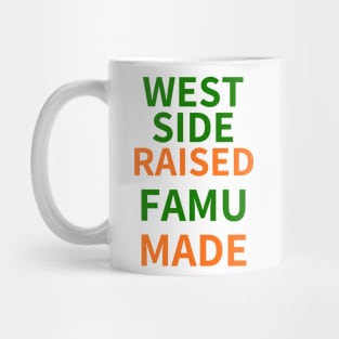 WEST SIDE RAISED FAMU MADE Mug